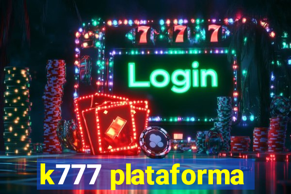 k777 plataforma